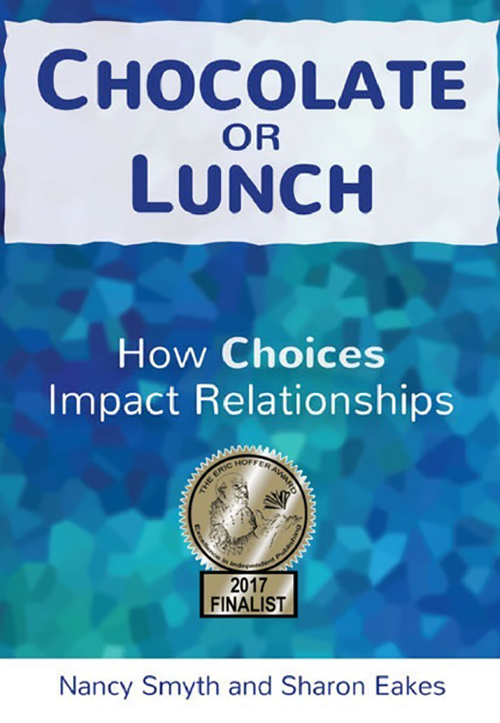 Chocolate or Lunch, by Sharon Eakes and Nancy Smyth